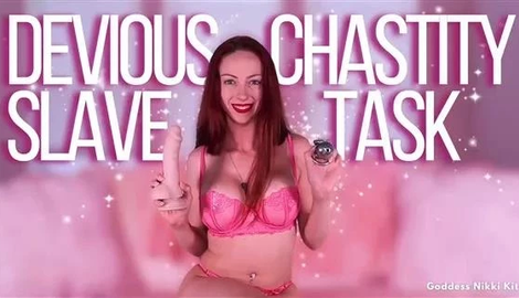 Devious Chastity Slave Task with Goddess Nikki Kit