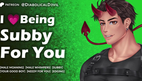 I Love Being Subby for You and Only for You, Sweetheart - Male Moaning and Male Whimpers - Subby Guy Stroking and Loud Male Orgasm - I Love Whimpering for Your Pussy So Much 2026/HD
