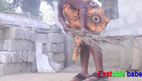 African bbw eastsidebabe insisted to fucked while sweeping the compound highlighting African Big Dick 2026/FullHD