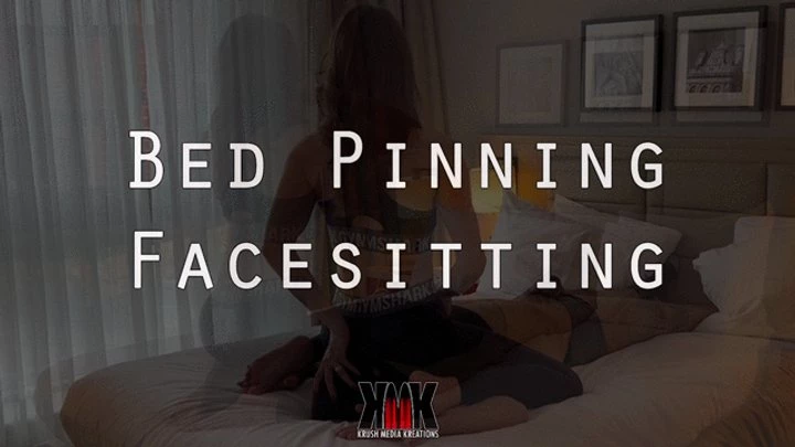 Bed Pinning Face Sitting with The Mistress Krush UK - 2025/HD
