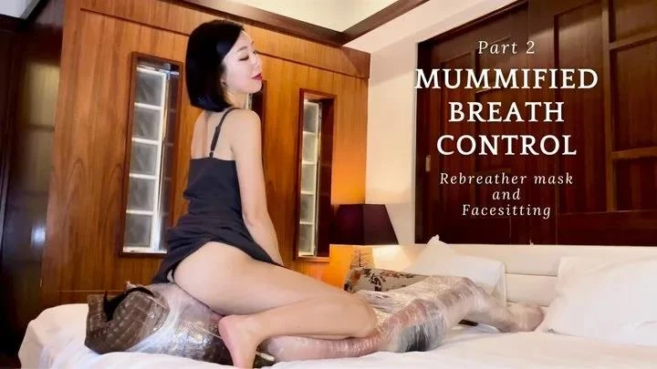Mummified Breath Control Part 2 Rebreather Mask And Face Sitting with Mistress Ruiko - 2025/FullHD