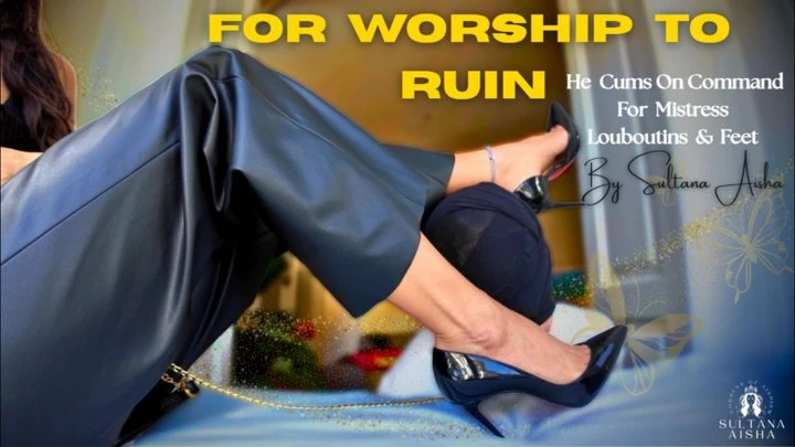 For worship to ruin with GoddessSultanaAisha - 2025/UltraHD/4K