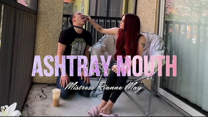 Ashtray Mouth with RianneMay - 2026/UltraHD/4K